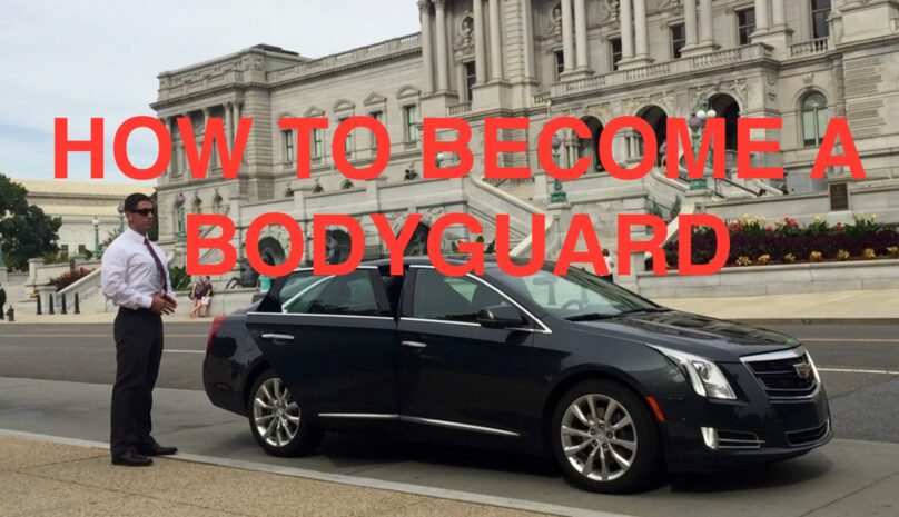 How to become a bodyguard